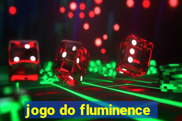 jogo do fluminence